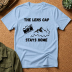 The Lens Cap Stays Home T-Shirt
