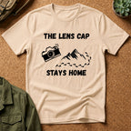 The Lens Cap Stays Home T-Shirt
