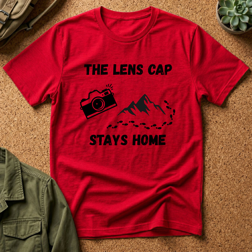 The Lens Cap Stays Home T-Shirt