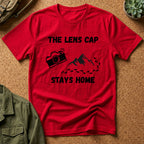 The Lens Cap Stays Home T-Shirt