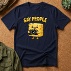 Say People T-Shirt