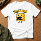 Say People T-Shirt