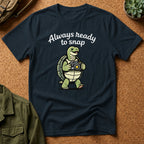 'Always Ready to Snap' Snapping Turtle Design T-Shirt