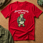 'Always Ready to Snap' Snapping Turtle Design T-Shirt