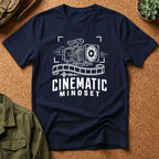 Cinematic Mindset T-Shirt — Graphic Tee for Filmmakers & Creators