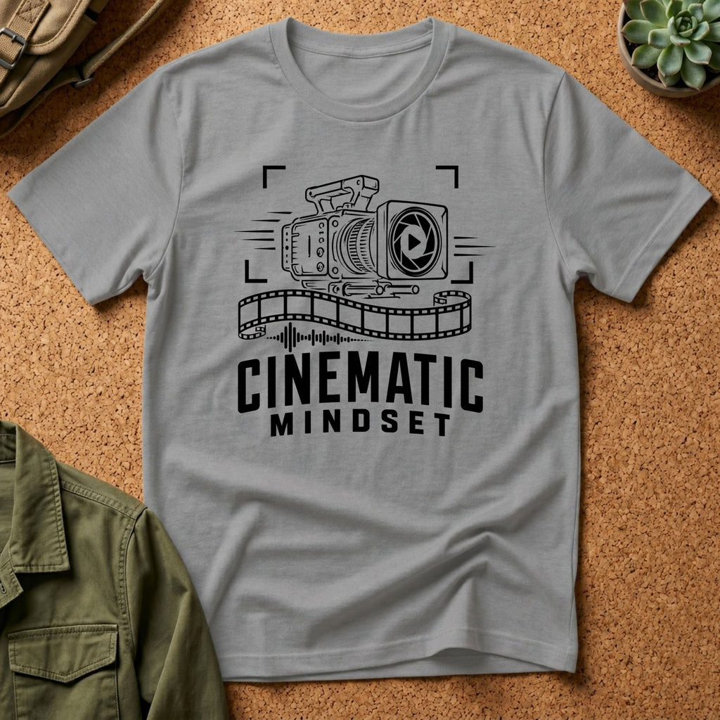 Cinematic Mindset T-Shirt — Graphic Tee for Filmmakers & Creators