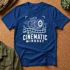 Cinematic Mindset T-Shirt — Graphic Tee for Filmmakers & Creators