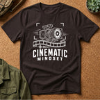 Cinematic Mindset T-Shirt — Graphic Tee for Filmmakers & Creators