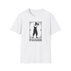 Passion T-Shirt