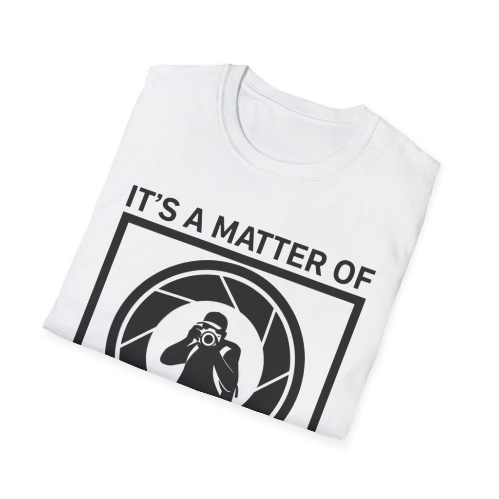 It's a Matter of Perspective T-Shirt