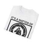 It's a Matter of Perspective T-Shirt