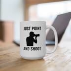 'Just Point and Shoot' Coffee Cup (11oz & 15oz)