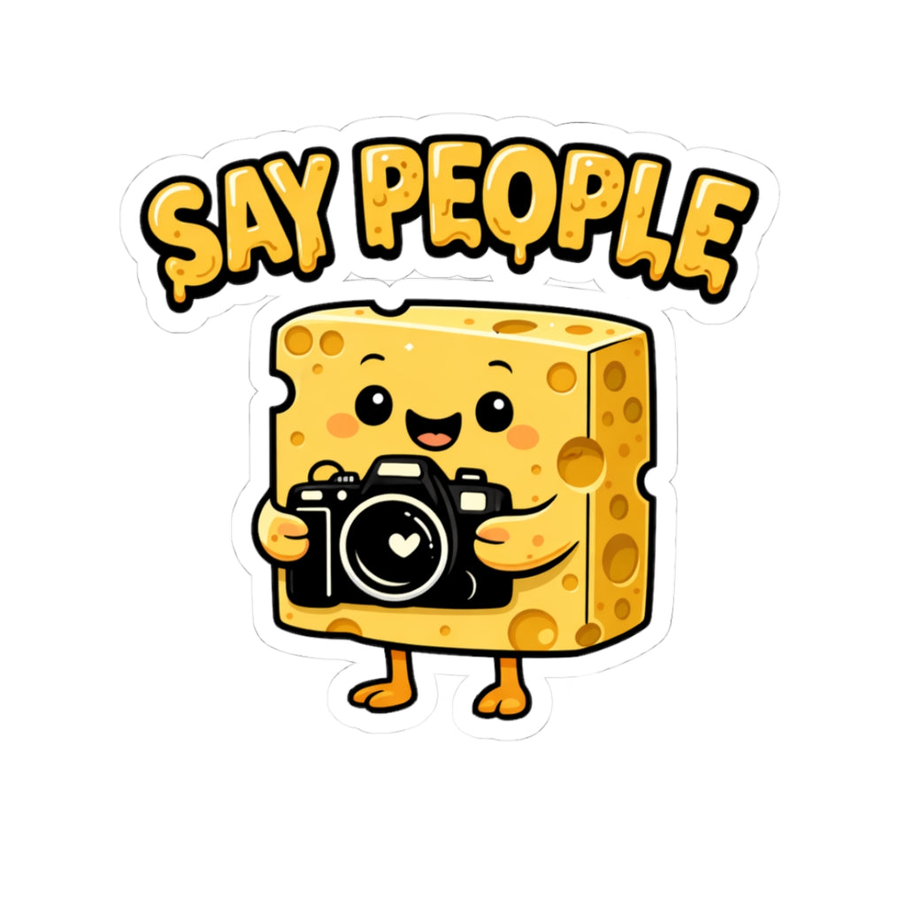 Say People Cheese Camera Sticker — Cute Cheese Character Kiss-Cut Sticker