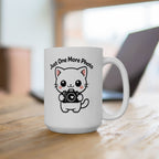 Kawaii Cat Ceramic Mug – "Just One More Photo" Coffee Cup (11oz & 15oz)