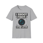I Shoot First Crop Later T-Shirt