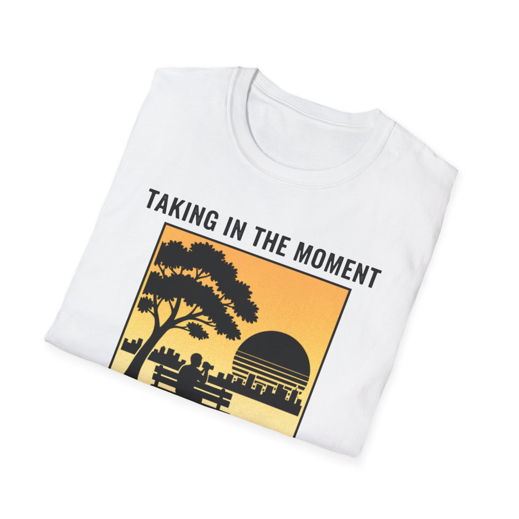 Taking In The Moment More Than Just A Picture T-Shirt