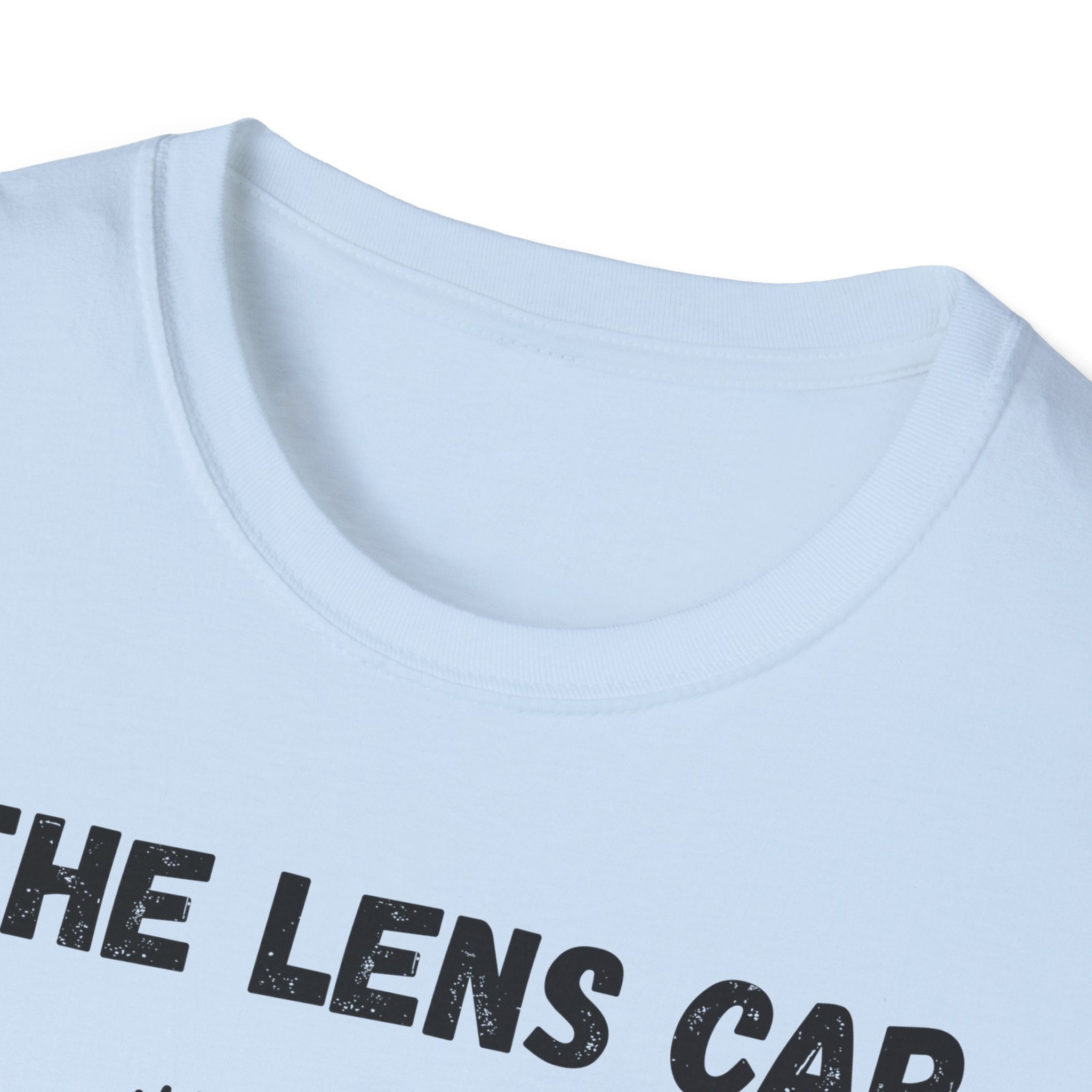 The Lens Cap Stays Home T-Shirt