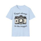 Finger Always On The Trigger T-Shirt