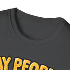 Say People T-Shirt