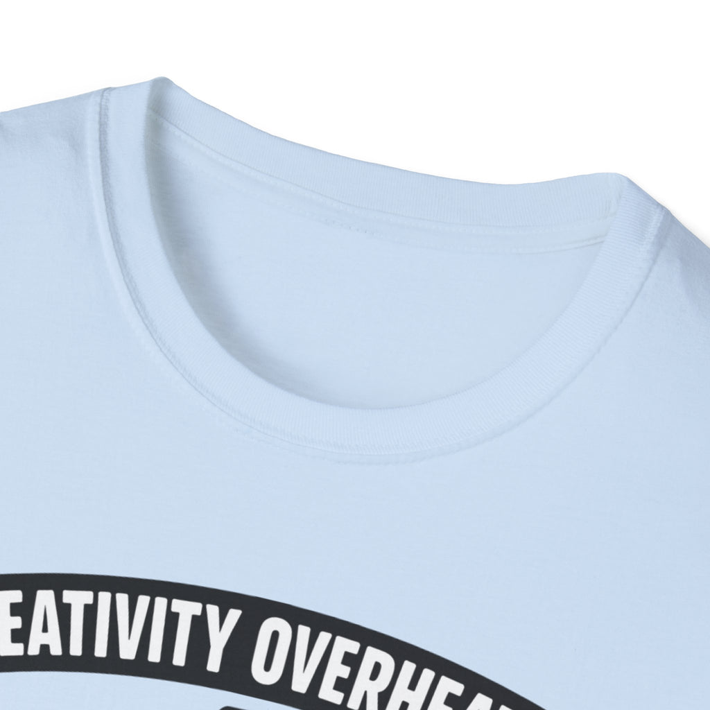 Creativity Overheated T-Shirt