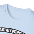 Creativity Overheated T-Shirt