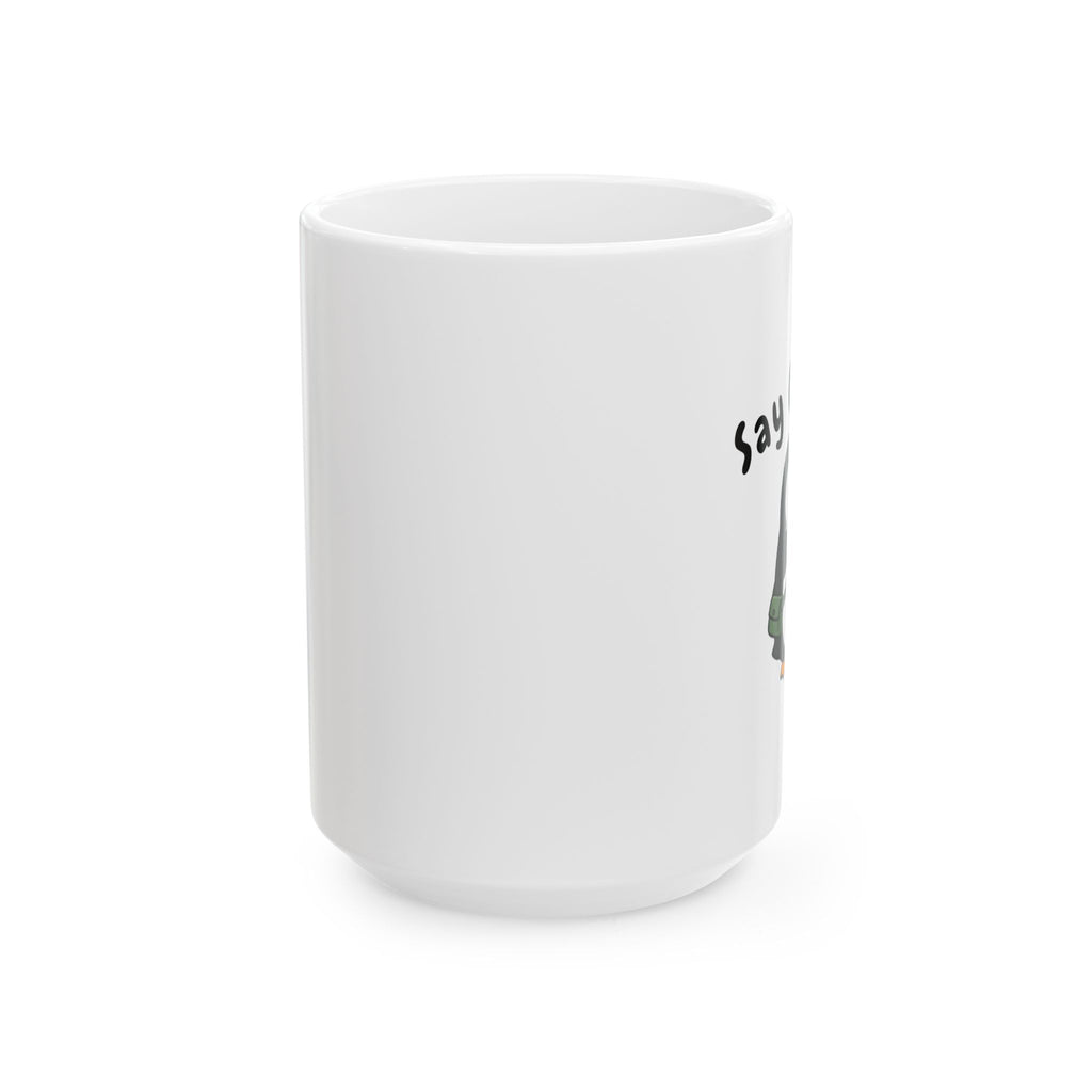 Say Cheese Penguin Ceramic Mug, (11oz, 15oz)