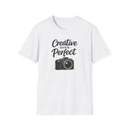 Creative Over Perfect Camera T-Shirt