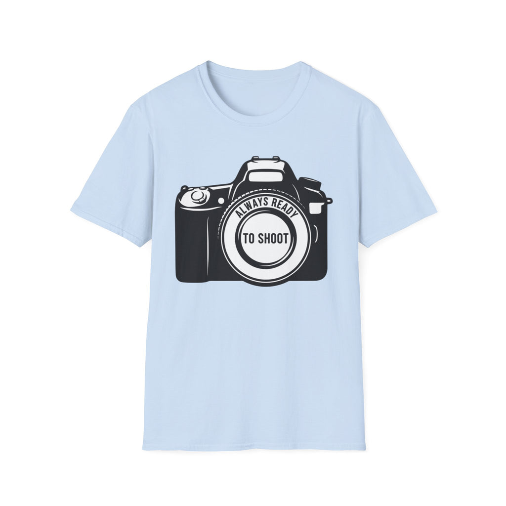 Always Ready To Shoot T-Shirt