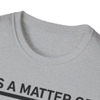 It's a Matter of Perspective T-Shirt