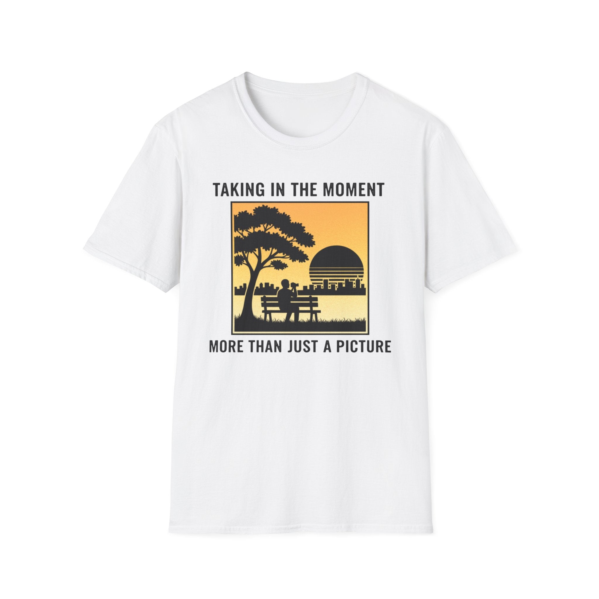 Taking In The Moment More Than Just A Picture T-Shirt