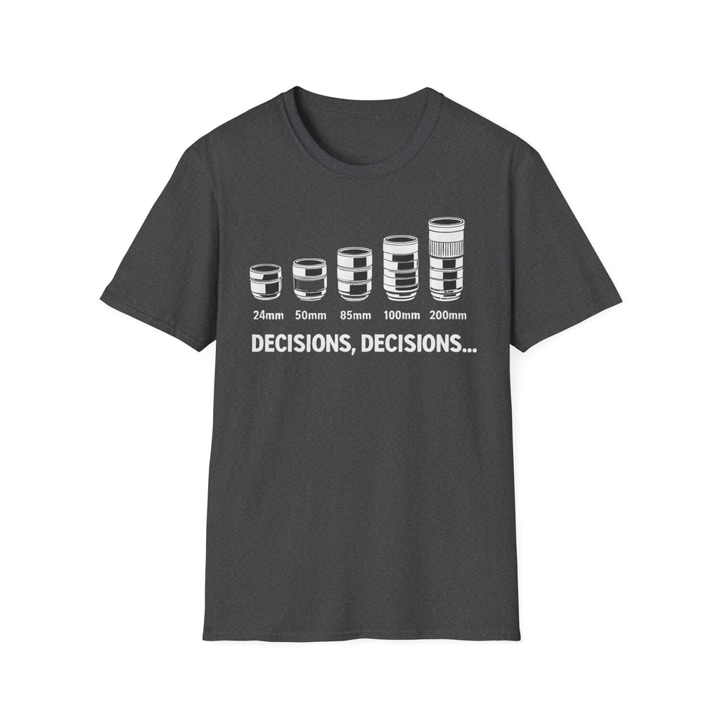 Decisions, Decisions T-shirt