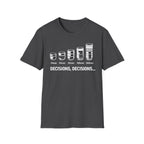 Decisions, Decisions T-shirt