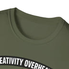 Creativity Overheated T-Shirt